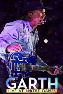 Garth: Live At Notre Dame!