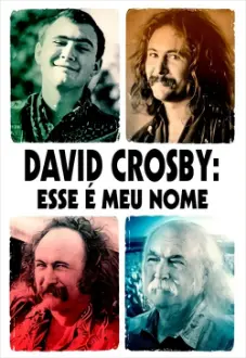 David Crosby: Esse é Meu Nome