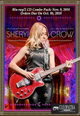 Sheryl Crow - Live at the Capitol Theatre