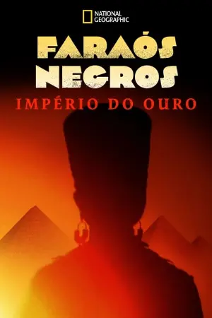 Os Faraós Negros: Império Dourado