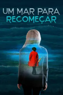 Um Mar Para Recomeçar