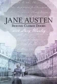 Jane Austen: Behind Closed Doors