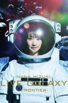 NANA MIZUKI LIVE GALAXY -FRONTIER-