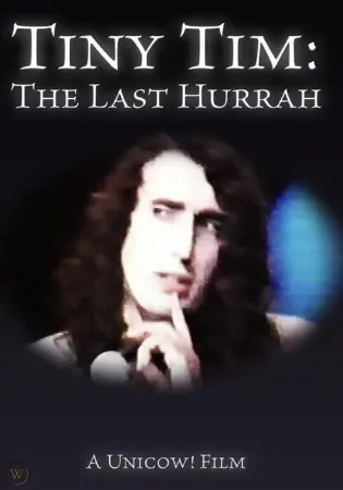 Tiny Tim: The Last Hurrah