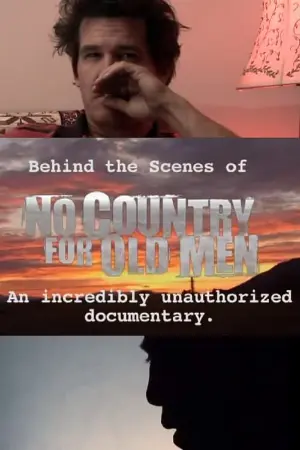 No Country for Old Men: Josh Brolin's Unauthorized Behind the Scenes