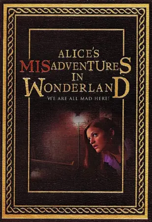 Alice's Misadventures in Wonderland