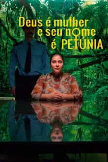 Deus é Mulher e seu Nome é Petúnia