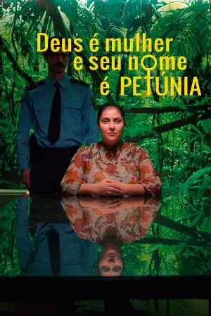 Deus é Mulher e seu Nome é Petúnia