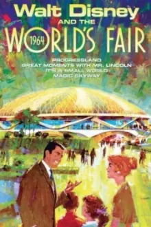 Disneyland Goes to the World's Fair