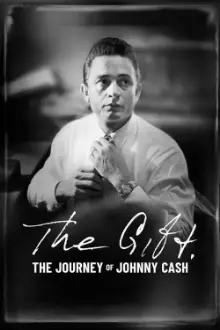 The Gift: The Journey of Johnny Cash