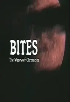 Bites: The Werewolf Chronicles