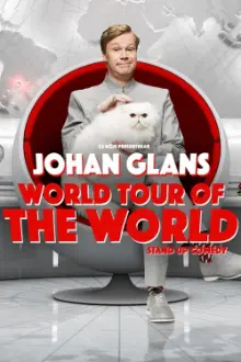 Johan Glans: World Tour of the World