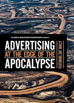 Advertising at the Edge of the Apocalypse