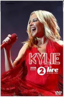 Kylie Minogue: BBC Radio 2 Live in Hyde Park