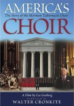 America's Choir: The Story of the Mormon Tabernacle Choir