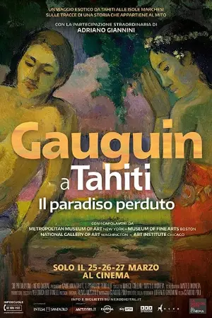 Gauguin a Tahiti - Il Paradiso Perduto