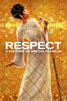 Respect: A História de Aretha Franklin