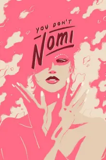 You Don't Nomi