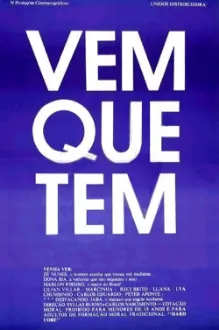 Vem que tem