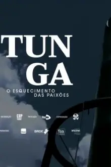 Tunga, o Esquecimento das Paixões