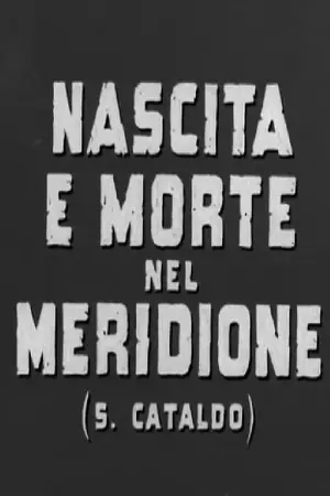 Nascita e morte nel meridione (S. Cataldo)