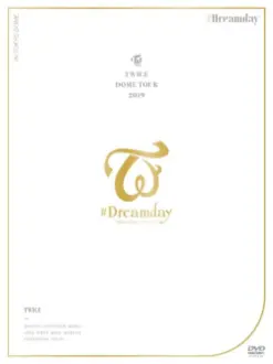 Twice Dome Tour 2019 "#Dreamday"