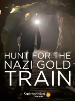 Hunting the Nazi Gold Train