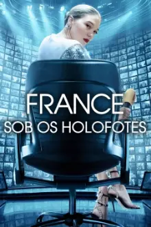 France: Sob Os Holofotes