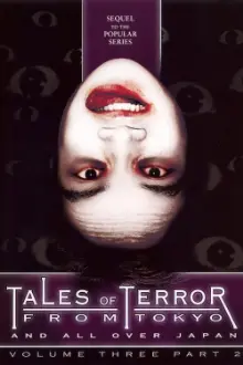 Tales of Terror from Tokyo and All Over Japan: Volume 3, Part 2