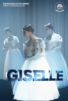 Bolshoi Ballet: Giselle