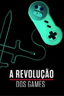 A Revolução dos Games