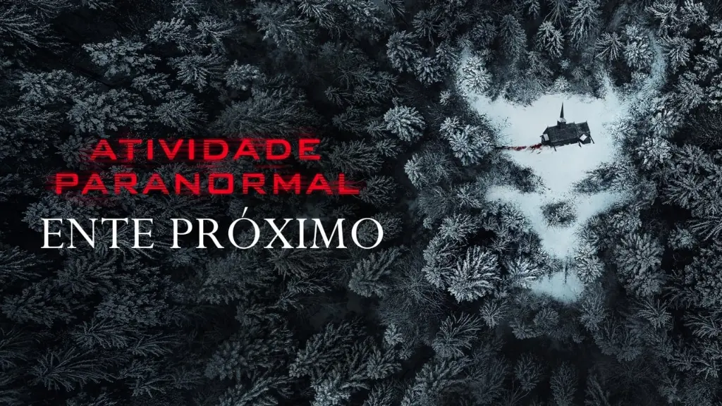 Atividade Paranormal: Ente Próximo