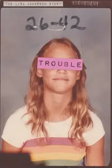 Trouble: The Lisa Andersen Story