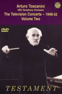 Toscanini: The Television Concerts, Vol. 4: Mozart, Dvorak, Wagner