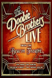 The Doobie Brothers - Live from the Beacon Theatre