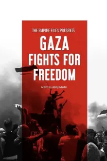 Gaza Fights for Freedom