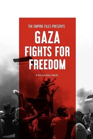 Gaza Fights for Freedom