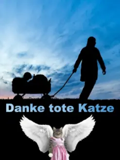 Danke tote Katze