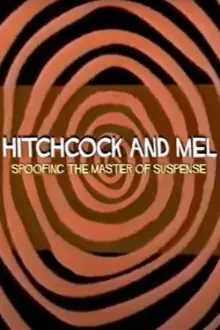 Hitchcock and Mel: Spoofing the Master of Suspense