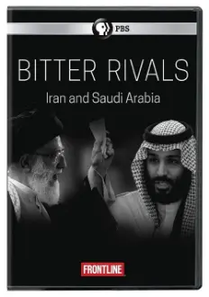 Bitter Rivals: Iran and Saudi Arabia