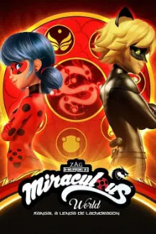 Miraculous World: Xangai, a Lenda de Ladydragon