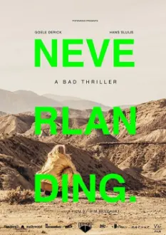 Neverlanding: A Bad Thriller