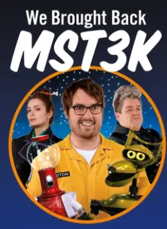 We Brought Back MST3K