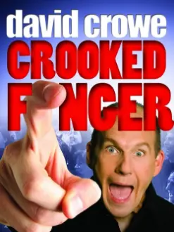 David Crowe: Crooked Finger