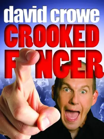 David Crowe: Crooked Finger