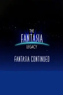 The Fantasia Legacy: Fantasia Continued