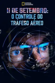 11 de Setembro - O Controle do Tráfego Aéreo