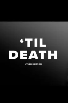 Nyjah - 'Til Death