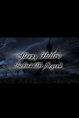 Sleepy Hollow: Behind the Legend