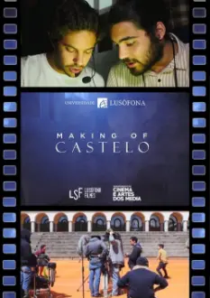 Making Of Castelo